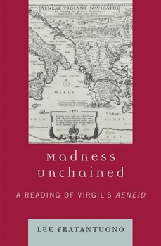 Paperback Madness Unchained: A Reading of Virgil's Aeneid Book