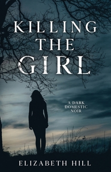 Paperback Killing The Girl: A story of murder and redemption Book