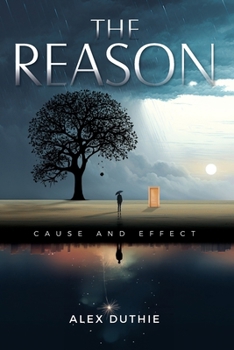 Paperback The Reason: Cause and Effect Book