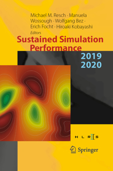 Paperback Sustained Simulation Performance 2019 and 2020: Proceedings of the Joint Workshop on Sustained Simulation Performance, University of Stuttgart (Hlrs) Book
