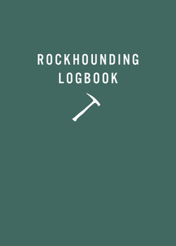 Paperback Rockhounding Logbook Book