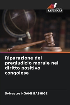 Paperback Riparazione del pregiudizio morale nel diritto positivo congolese [Italian] Book