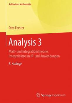 Paperback Analysis 3: Maß- Und Integrationstheorie, Integralsätze Im Irn Und Anwendungen [German] Book