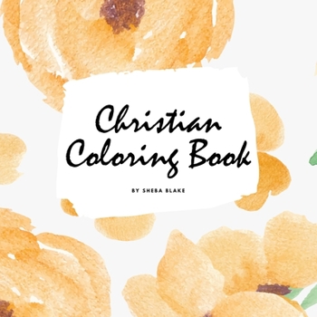 Paperback Christian Coloring Book for Adults (8.5x8.5 Coloring Book / Activity Book) Book