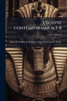 Paperback L'Egypte contemporaine n.5-8; Volume 02 [French] Book