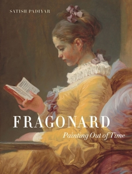 Hardcover Fragonard: Painting Out of Time Book
