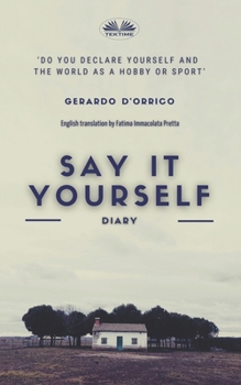 Paperback Say It Yourself: Diary Book