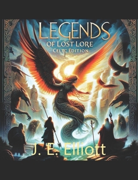 Paperback Legends of Lost Lore Celtic Edition Book