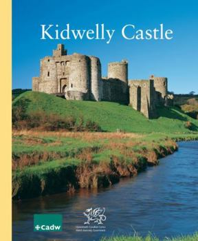 Kidwelly Castle - Book  of the CADW Guidebooks