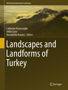 Hardcover Landscapes and Landforms of Turkey Book