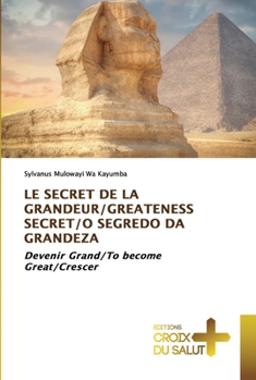 Paperback Le Secret de la Grandeur/Greateness Secret/O Segredo Da Grandeza [French] Book