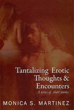 Paperback Tantalizing Erotic Thoughts & Encounters Book