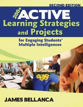 Paperback 200+ Active Learning Strategies and Projects for Engaging Students' Multiple Intelligences Book