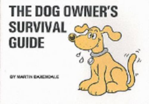 Paperback Dog Owner's Survival Guide Book
