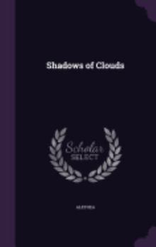 Hardcover Shadows of Clouds Book