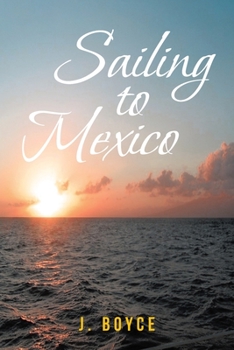 Paperback Sailing to Mexico Book