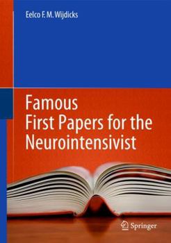 Hardcover Famous First Papers for the Neurointensivist Book