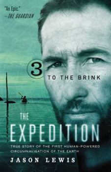 Paperback To the Brink (the Expedition Trilogy, Book 3) Book