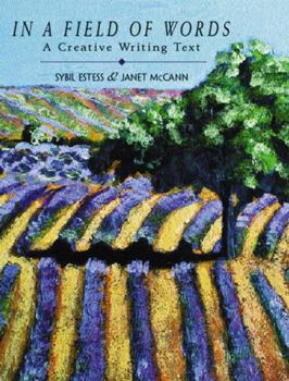 Paperback In a Field of Words: A Creative Writing Text Book
