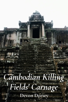 Paperback Cambodian Killing Fields' Carnage: The Khmer Rouge's Reign of Terror Book
