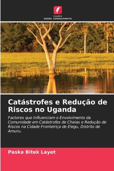 Paperback Catástrofes e Redução de Riscos no Uganda [Portuguese] Book