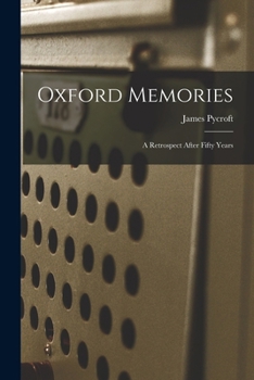 Paperback Oxford Memories: A Retrospect After Fifty Years Book