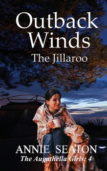 Outback Winds - Book #4 of the Augathella Girls