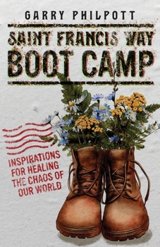 Paperback Saint Francis Way Boot Camp Book