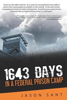 Paperback 1643 Days: In a Federal Prison Camp Book