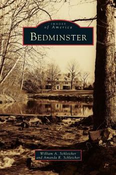 Bedminster - Book  of the Images of America: New Jersey
