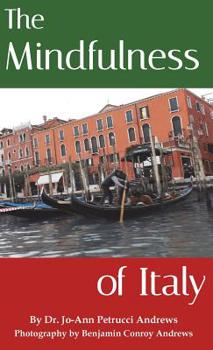 Hardcover The Mindfulness of Italy Book