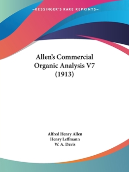 Paperback Allen's Commercial Organic Analysis V7 (1913) Book