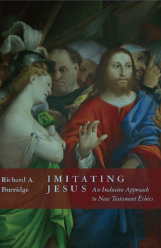 Paperback Imitating Jesus: An Inclusive Approach to New Testament Ethics Book