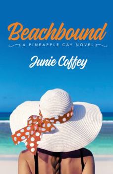 Beachbound - Book #2 of the Pineapple Cay