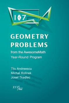 Hardcover 107 Geometry Problems from the Awesomemath Year-Round Program Book