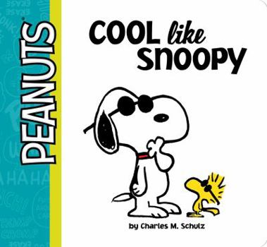 Board book Cool Like Snoopy Book