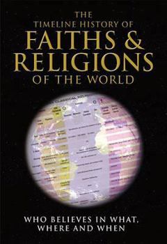 Hardcover Faiths and Religions of the World (Timeline) [Hardcover] [Jan 01, 2007] Gibbons, David Book