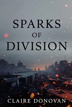 Paperback Across the Ruins: Sparks of Division Book