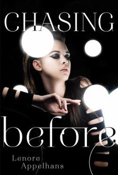 Hardcover Chasing Before, 2 Book