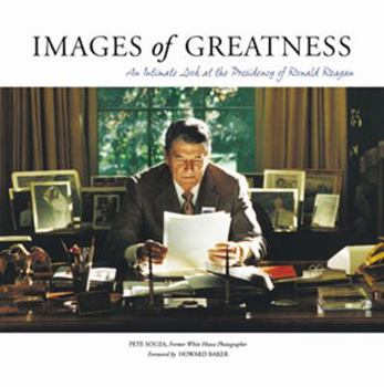Hardcover Images of Greatness: An Intimate Look at the Presidency of Ronald Reagan Book