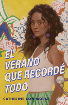 Paperback El Verano Que Recordé Todo / The Summer I Remembered Everything [Spanish] Book