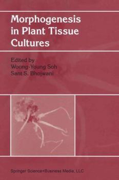 Paperback Morphogenesis in Plant Tissue Cultures Book