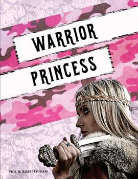 Paperback Warrior Princess: Spiritual Bootcamp for Teenage Girls Book