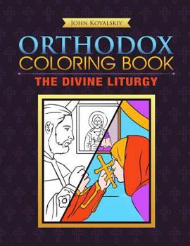 Paperback Orthodox Coloring Book: The Divine Liturgy Book