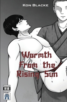 Paperback Warmth From the Rising Sun Book