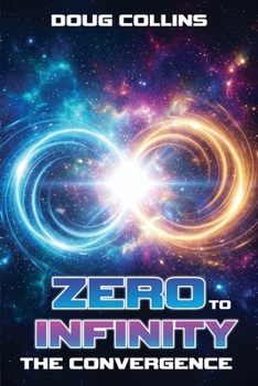 Paperback Zero to Infinity: The Convergence Book