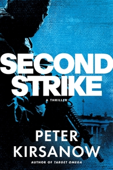 Second Strike - Book #2 of the Mike Garin Thriller
