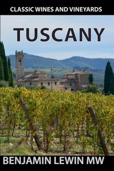 Tuscany (Guides to Wines and Top Vineyards)
