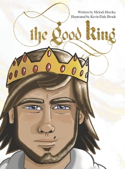 Hardcover The Good King Book