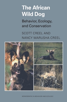 Paperback The African Wild Dog: Behavior, Ecology, and Conservation Book